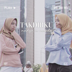 Download Lagu Nadya N Nabila - Takdirku MP3