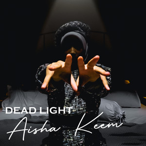 Download Lagu Aisha Keem - Dead Light MP3