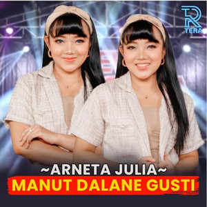 Download Lagu Arneta Julia - Manut Dalane Gusti MP3 Download Lagu Arneta Julia - Manut Dalane Gusti MP3