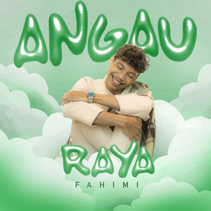 Download Lagu Fahimi - Angau Raya MP3 Download Lagu Fahimi - Angau Raya MP3