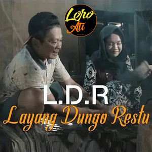 Download Lagu Loro Ati Official - L.D.R Layang Dungo Restu MP3 Download Lagu Loro Ati Official - L.D.R Layang Dungo Restu MP3