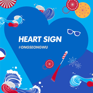 Download Lagu ONG SEONG WU - Heart Sign (Prod. Flow Blow) MP3
