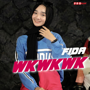 Download Lagu Fida - Wkwkwk MP3 Download Lagu Fida - Wkwkwk MP3