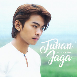 Download Lagu KitShafiq - Tuhan Jaga MP3