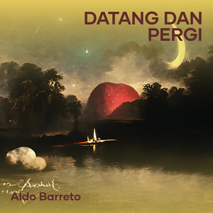 Download Lagu Aldo Barreto - Datang dan pergi MP3 Download Lagu Aldo Barreto - Datang dan pergi MP3