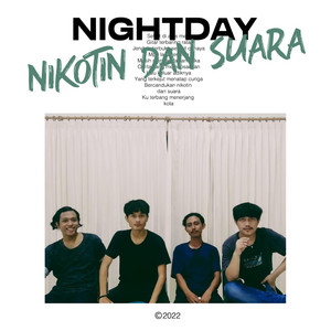 Download Lagu Nightday - Nikotin dan Suara MP3 Download Lagu Nightday - Nikotin dan Suara MP3