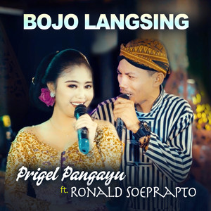 Download Lagu Prigel Pangayu, Ronald Soeprapto - Bojo Langsing (feat. Ronald Soeprapto) MP3 Download Lagu Prigel Pangayu, Ronald Soeprapto - Bojo Langsing (feat. Ronald Soeprapto) MP3
