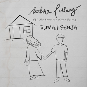 Download Lagu RUMAH SENJA - Makna Pulang (From Aku Kamu dan Makna Pulang) MP3 Download Lagu RUMAH SENJA - Makna Pulang (From Aku Kamu dan Makna Pulang) MP3