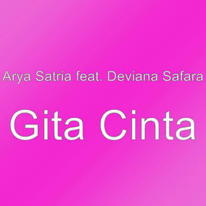 Download Lagu Arya Satria, Deviana Safara - Gita Cinta MP3