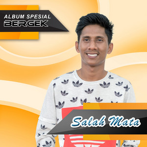 Download Lagu Bergek - Salah Mata MP3 Download Lagu Bergek - Salah Mata MP3