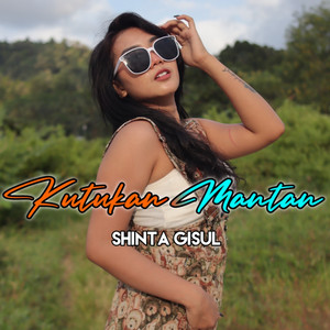 Download Lagu Shinta Gisul - Kutukan Mantan MP3