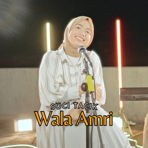 Download Lagu Suci Tacik - Wala Amri MP3