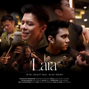 Download Lagu Difki Khalif, Ariel NOAH - Lara (Acoustic Version) MP3 Download Lagu Difki Khalif, Ariel NOAH - Lara (Acoustic Version) MP3