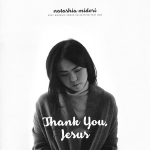 Download Lagu Natasha Midori - In Christ Alone MP3 Download Lagu Natasha Midori - In Christ Alone MP3