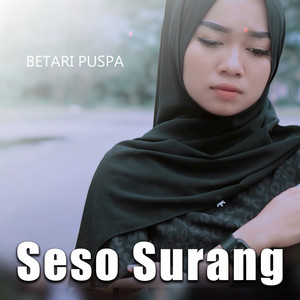 Download Lagu Betari Puspa - SESO SURANG MP3