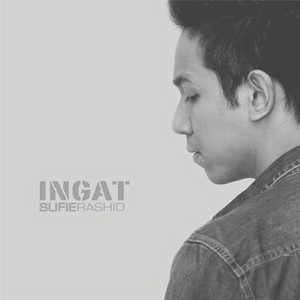 Download Lagu Sufi Rashid - Ingat MP3 Download Lagu Sufi Rashid - Ingat MP3