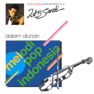 Download Lagu Idris Sardi - Sepanjang Jalan Kenangan MP3 Download Lagu Idris Sardi - Sepanjang Jalan Kenangan MP3