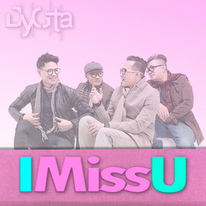 Download Lagu Dygta - I Miss You MP3 Download Lagu Dygta - I Miss You MP3
