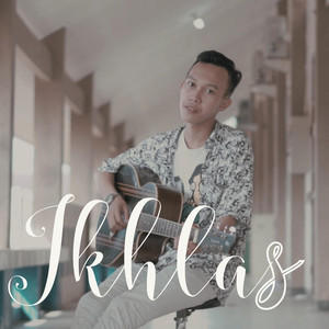Download Lagu Ikhsan Praditya - Ikhlas MP3 Download Lagu Ikhsan Praditya - Ikhlas MP3