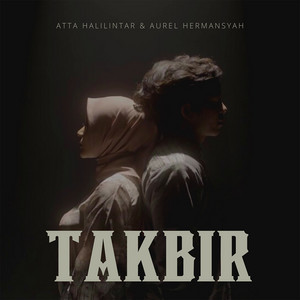 Download Lagu Atta Halilintar, Aurelie Hermansyah - Takbir MP3