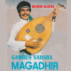 Download Lagu Husein Alatas - Magadhir MP3 Download Lagu Husein Alatas - Magadhir MP3
