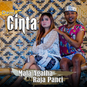Download Lagu Mala Agatha, Raja Panci - Demi Cinta MP3 Download Lagu Mala Agatha, Raja Panci - Demi Cinta MP3
