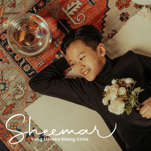 Download Lagu Sheemar - Yang Mereka Bilang Cinta MP3 Download Lagu Sheemar - Yang Mereka Bilang Cinta MP3