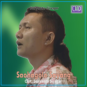 Download Lagu Suryanto Siregar - Saohagolo sayang MP3 Download Lagu Suryanto Siregar - Saohagolo sayang MP3