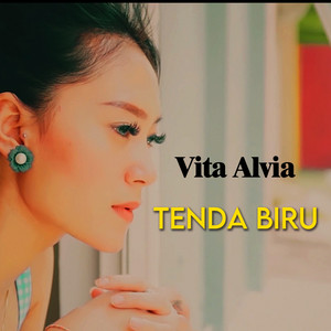 Download Lagu Vita Alvia - Tenda Biru MP3 Download Lagu Vita Alvia - Tenda Biru MP3