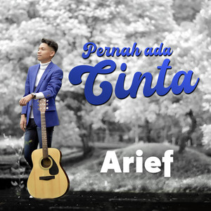 Download Lagu Arief - Pernah Ada Cinta MP3 Download Lagu Arief - Pernah Ada Cinta MP3