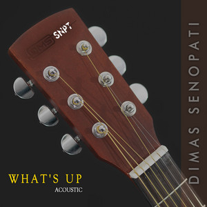 Download Lagu Dimas Senopati - What's Up - Acoustic MP3 Download Lagu Dimas Senopati - What's Up - Acoustic MP3