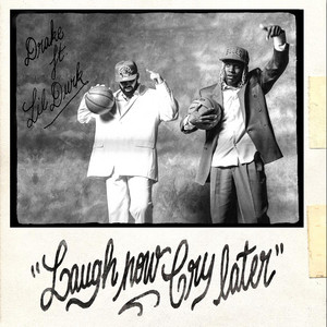 Download Lagu Drake, Lil Durk - Laugh Now Cry Later (feat. Lil Durk) MP3 Download Lagu Drake, Lil Durk - Laugh Now Cry Later (feat. Lil Durk) MP3