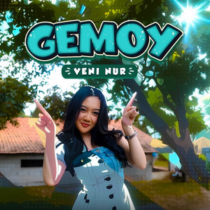Download Lagu Veni Nur - Gemoy MP3 Download Lagu Veni Nur - Gemoy MP3