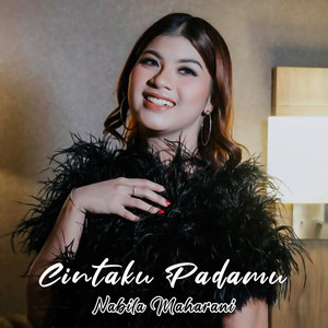 Download Lagu Nabila Maharani - Cintaku Padamu MP3 Download Lagu Nabila Maharani - Cintaku Padamu MP3