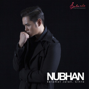 Download Lagu Nubhan - Selamat Jalan, Cinta MP3 Download Lagu Nubhan - Selamat Jalan, Cinta MP3