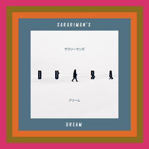 Download Lagu Duara - Sarariman's Dream MP3