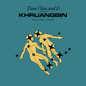 Download Lagu Khruangbin - Time (You and I) MP3 Download Lagu Khruangbin - Time (You and I) MP3