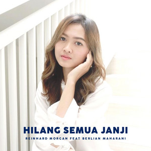 Download Lagu Reinhard Morgan, Berlian Maharani - Hilang Semua Janji MP3 Download Lagu Reinhard Morgan, Berlian Maharani - Hilang Semua Janji MP3