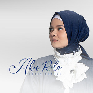 Download Lagu Terry - Aku Rela MP3 Download Lagu Terry - Aku Rela MP3