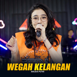 Download Lagu Arlida Putri - Wegah Kelangan MP3
