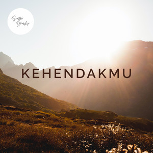 Download Lagu Connect Worship - KehendakMu MP3 Download Lagu Connect Worship - KehendakMu MP3