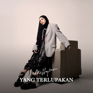 Download Lagu Mitty Zasia - Yang Terlupakan MP3 Download Lagu Mitty Zasia - Yang Terlupakan MP3