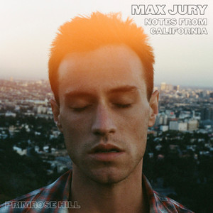 Download Lagu Max Jury - Primrose Hill (Notes from California) MP3 Download Lagu Max Jury - Primrose Hill (Notes from California) MP3