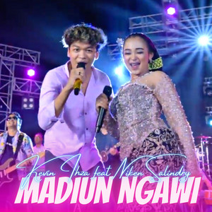 Download Lagu Kevin Ihza, Niken Salindry - Madiun Ngawi MP3 Download Lagu Kevin Ihza, Niken Salindry - Madiun Ngawi MP3