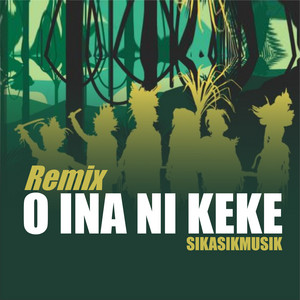 Download Lagu SIKASIKMUSIK, Naydah Ramu - O INA NI KEKE - Remix MP3