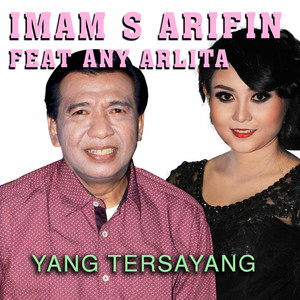 Download Lagu Imam S Arifin, Any Arlita - Yang Tersayang MP3 Download Lagu Imam S Arifin, Any Arlita - Yang Tersayang MP3