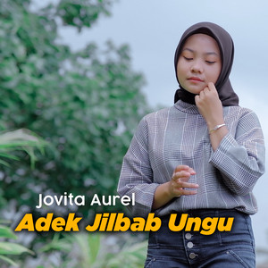 Download Lagu Jovita Aurel - Adek Jilbab Ungu MP3 Download Lagu Jovita Aurel - Adek Jilbab Ungu MP3