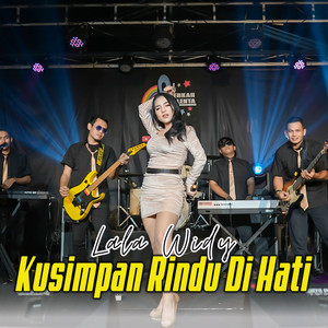 Download Lagu Lala Widy - Ku Simpan Rindu Dihati MP3 Download Lagu Lala Widy - Ku Simpan Rindu Dihati MP3