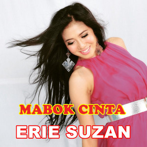 Download Lagu Erie Suzan - Mabok Cinta MP3