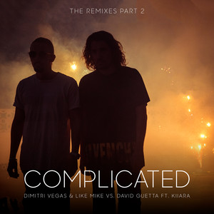 Download Lagu Dimitri Vegas & Like Mike, David Guetta, Kiiara, Brennan Heart - Complicated (feat. Kiiara) - Brennan Heart Remix MP3 Download Lagu Dimitri Vegas & Like Mike, David Guetta, Kiiara, Brennan Heart - Complicated (feat. Kiiara) - Brennan Heart Remix MP3